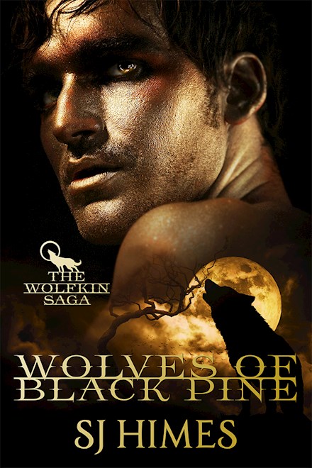 Wolves of Black Pine, The Wolfkin Saga Book #1